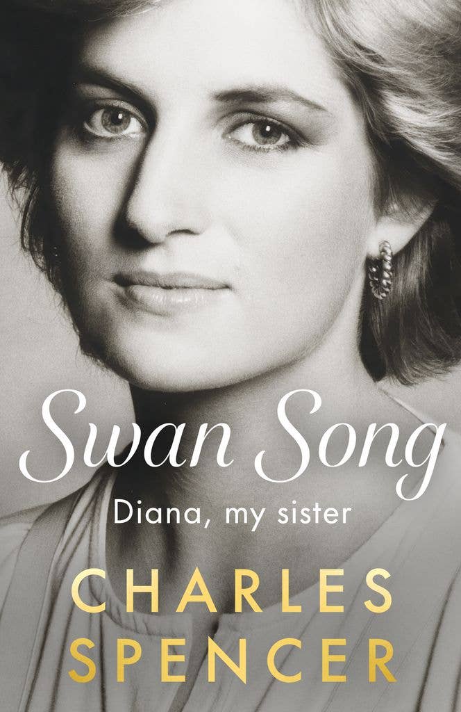 Swan Song: Diana My Sister by Charles Spencer will be published next month